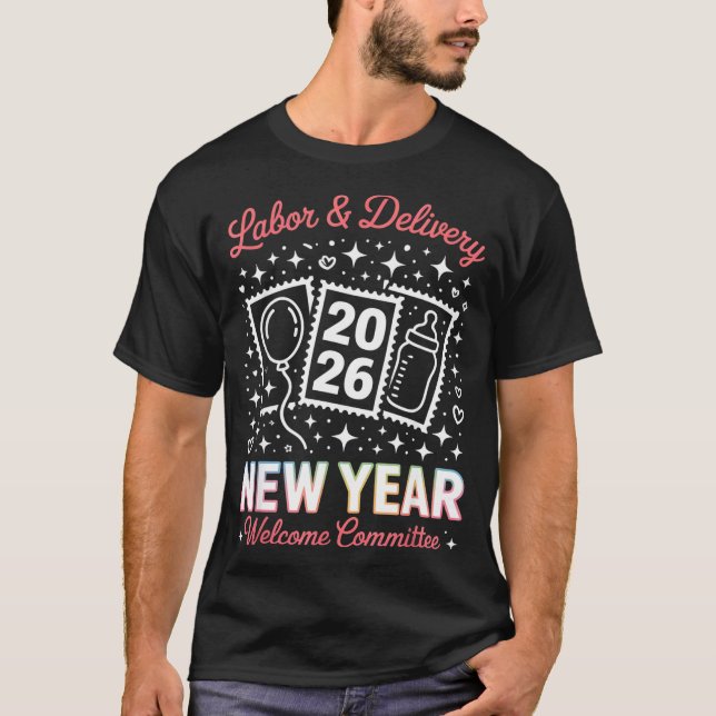 Camiseta Labor &amp; Delivery 2026 New Year Welcome Committ (Frente)