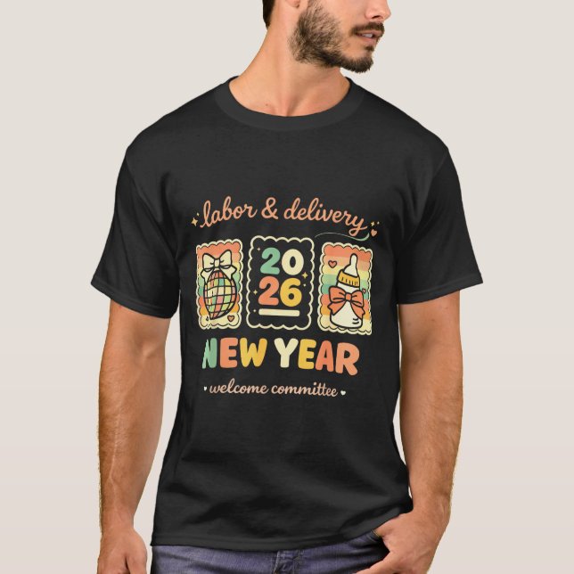 Camiseta Labor &amp; Delivery 2026 New Year Welcome Committ (Frente)