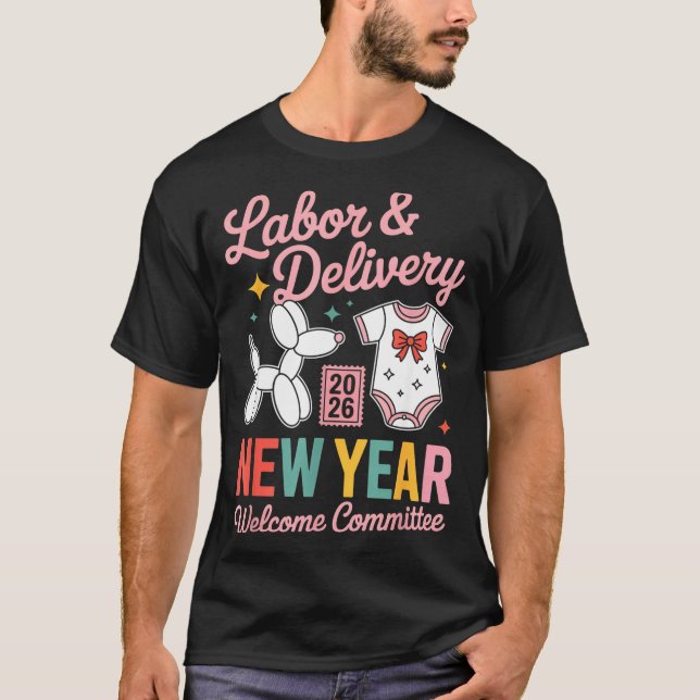 Camiseta Labor &amp; Delivery 2026 New Year Welcome Committ (Frente)