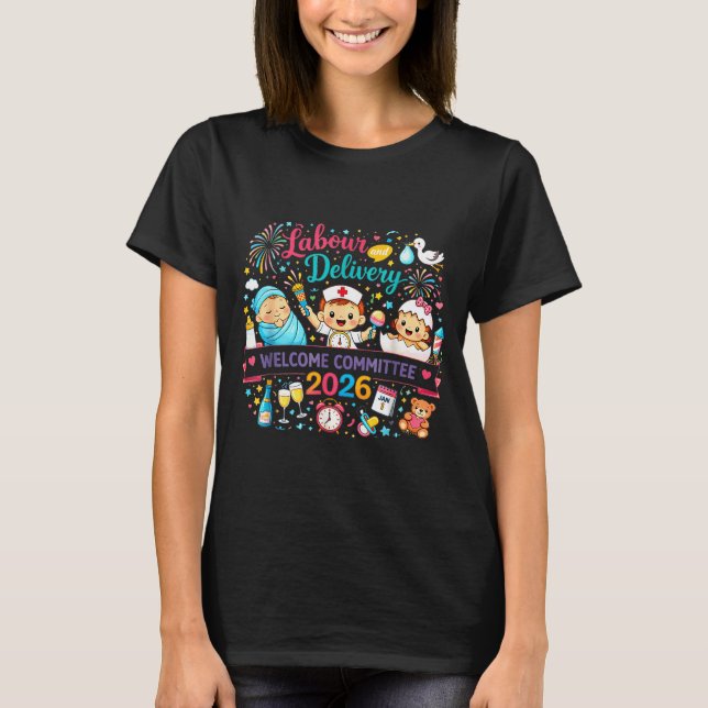 Camiseta Labor &amp; Delivery 2026 New Year Welcome Committ (Frente)
