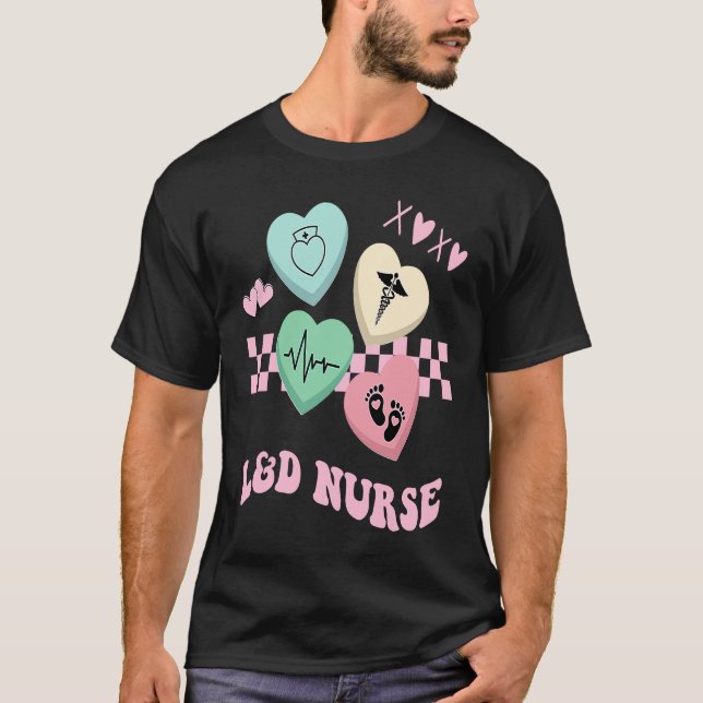 Camiseta Labor and Delivery Nurse Valentine's Day L&D Nursi (Frente)