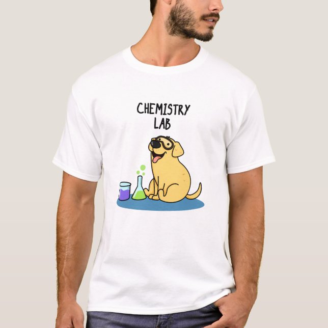 Camiseta Laboratório de Química Funny Labrador Dog Pun (Frente)