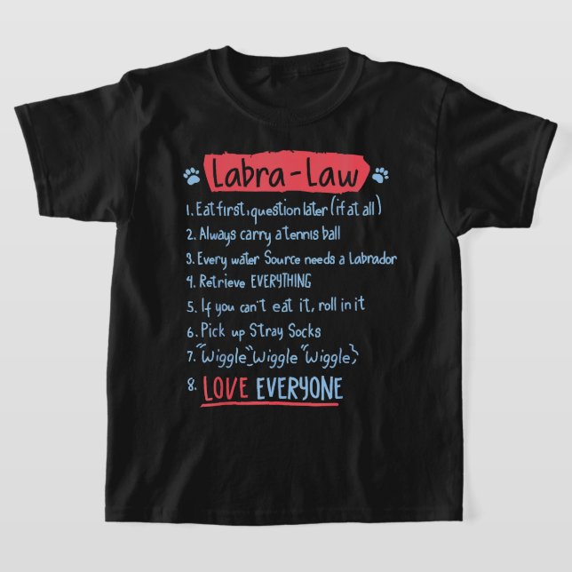 Camiseta Laboratório LabraLaw Funny Labrador Labrador Idea (Postura )