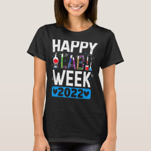 Camiseta Laboratório Médico Feliz Semana 2022 Cientista T