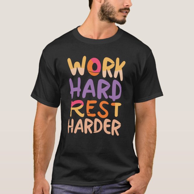Camiseta Laborer, Duro de Trabalho, Descanse Mais (Frente)