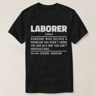 Camiseta Laborer Noun Definition Dia de os pais Sarcastic P