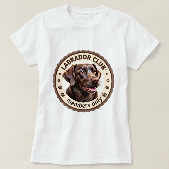 Camiseta Labrador, chocolate castanho 'Club - Member Only' (Frente do Design)