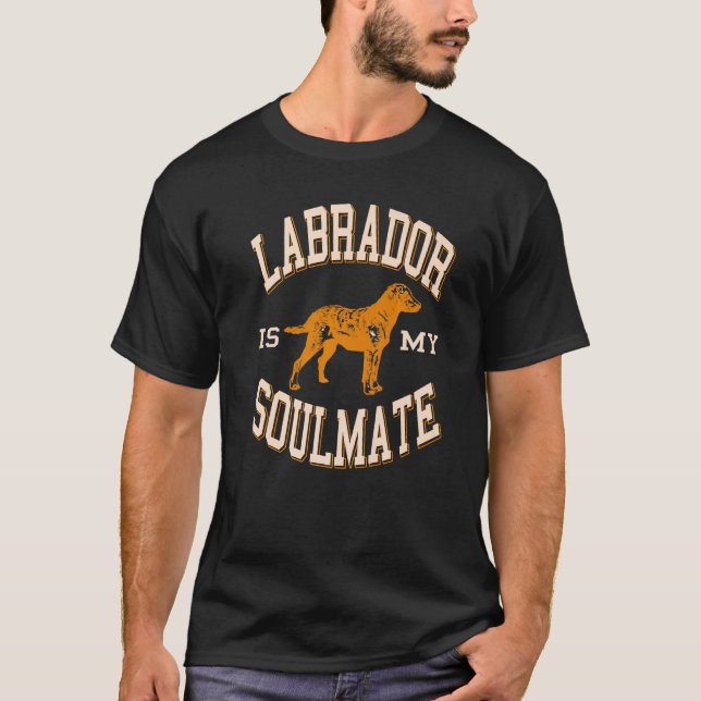Camiseta Labrador Is My Soulmate Retro Dog   Present (Frente)