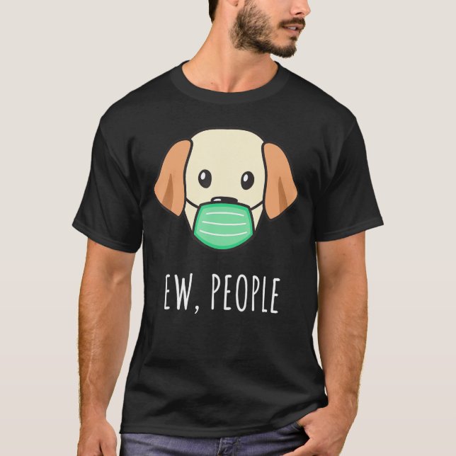 Camiseta Labrador Retriever Ew Pessoas Cachorro Com Máscara (Frente)