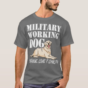 Camiseta Labrador Retriever Military Working Dog Courageous