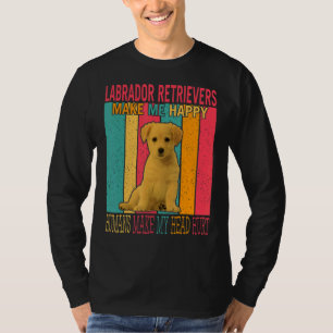 Camiseta Labrador Retrievers Torna Humanos Felizes Façam Ca