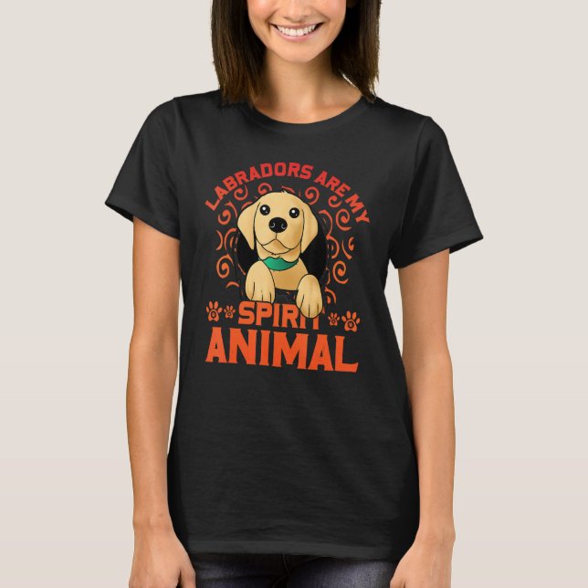 Camiseta Labradors are my my spirit animal Retriever Dog Fu (Frente)