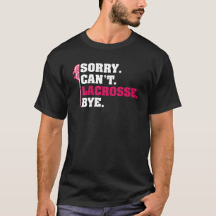 Camiseta Lacrosse Bye Lax Lacrosse Stick Player