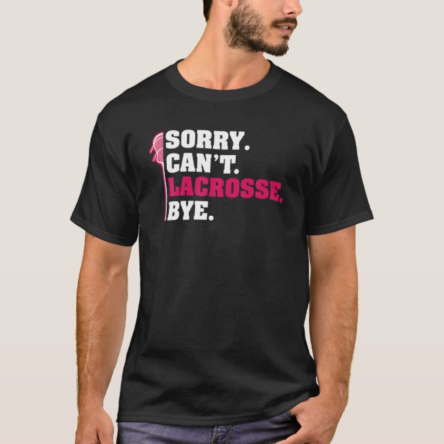Camiseta Lacrosse Bye Lax Lacrosse Stick Player (Frente)