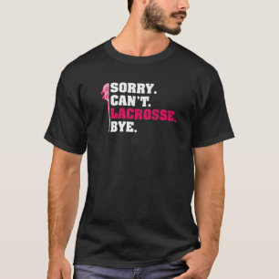 Camiseta Lacrosse Bye Lax Lacrosse Stick Player
