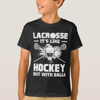 Camiseta Lacrosse It's Like Hockey But With Funny Player
