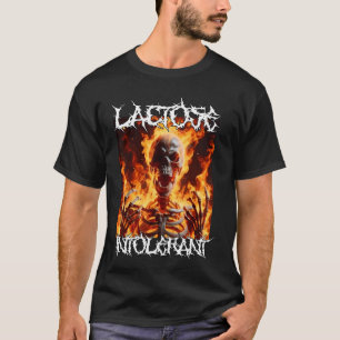 Camiseta Lactose Intolerante Duro Funny Cringe Esqueleto