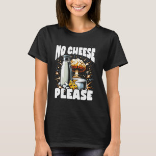 Camiseta Lactose Intolerante - Sem Queijo