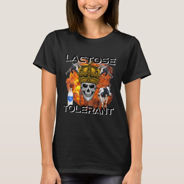 Camiseta Lactose Tolerant Funny Trendy Meme (Frente)