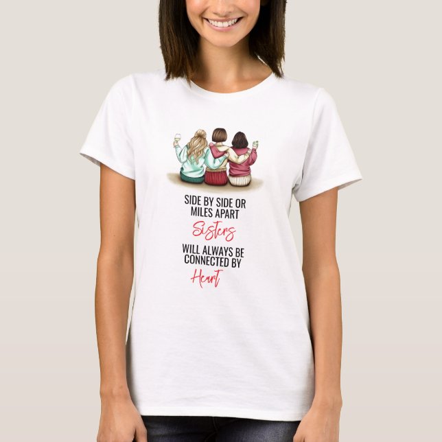 Camiseta Lado a Lado ou Distantes Irmãs (Frente)