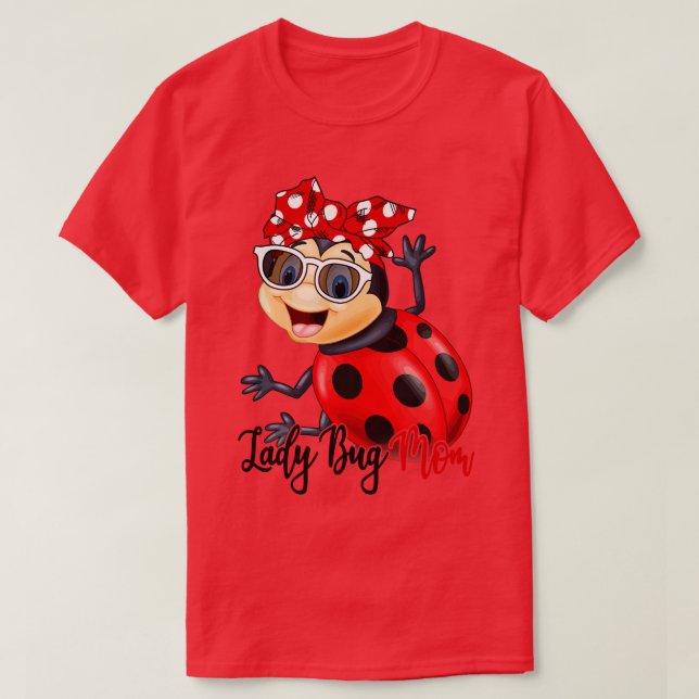 Camiseta Lady Bug Shirt Bug Mãe Bandana (Frente do Design)
