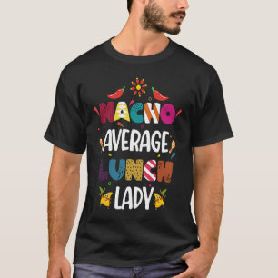 Camiseta Lady Nacho Média de Almoço do Nacho