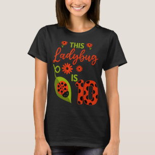 Camiseta Ladybug Birthday Esta Ladybug Tem 10 Anos