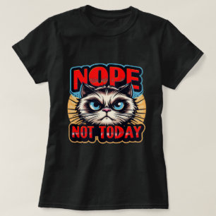 Camiseta Lady's NOPE, NÃO HOJE não 2