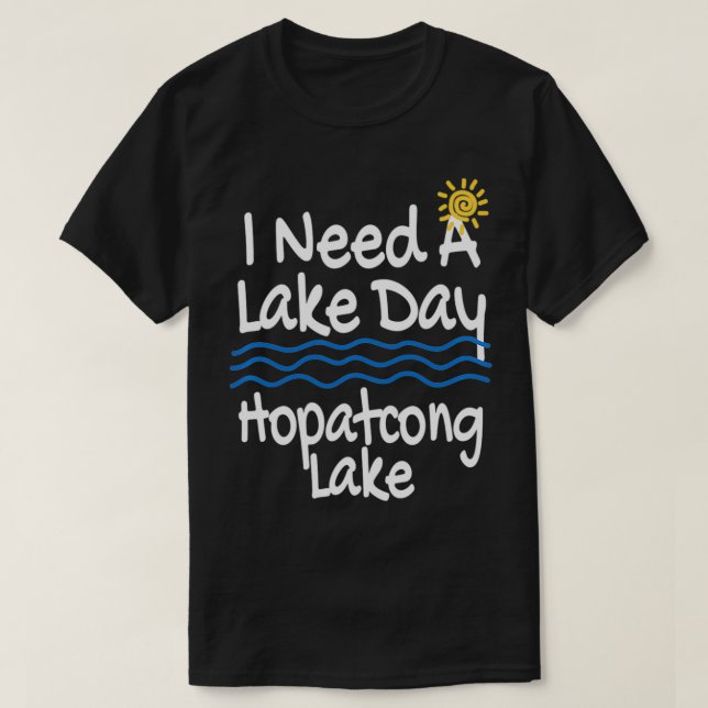 Camiseta Lago de Hopatcong Vida I Preciso De Um Lago Lagos  (Frente do Design)