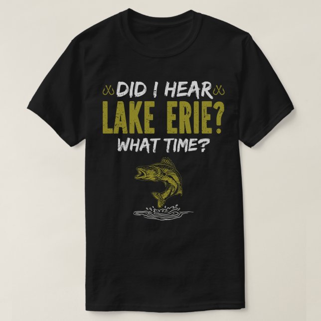 Camiseta Lago Erie Fish Men Funny Walleye Pesca (Frente do Design)