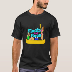 Camiseta Lago Floats and Hoes Canoe River Trip Float Day La