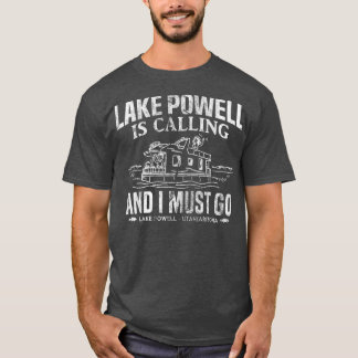 Camiseta Lago Powell Está Chamando Engraçado Lago Agressivo