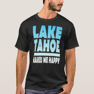 Camiseta Lago Tahoe me deixa feliz