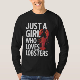 Camiseta Lagosta Apenas Uma Garota Que Ama Lagostas