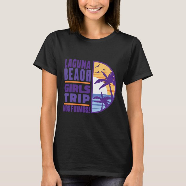 Camiseta Laguna California Ca Beach Girls Trip Vacation Wom (Frente)