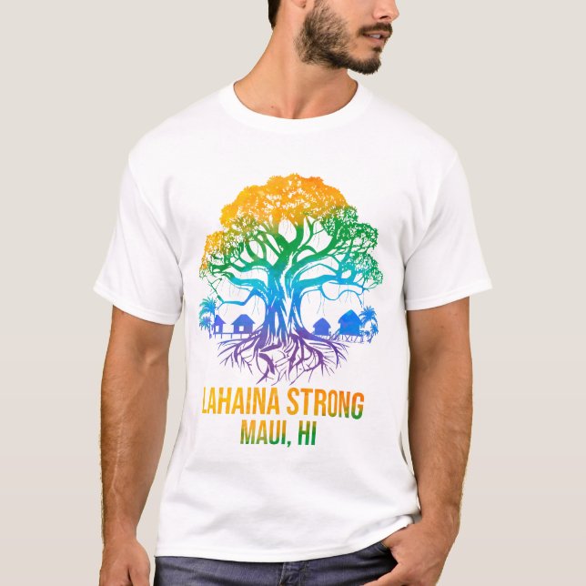 Camiseta Lahaina Strong Maui Hawaii - Antiga árvore Banyan  (Frente)
