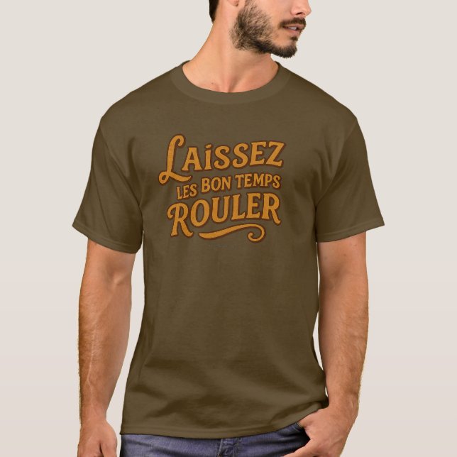 Camiseta Laissez Le Bon Temps Rouler - T-Shirt (Frente)