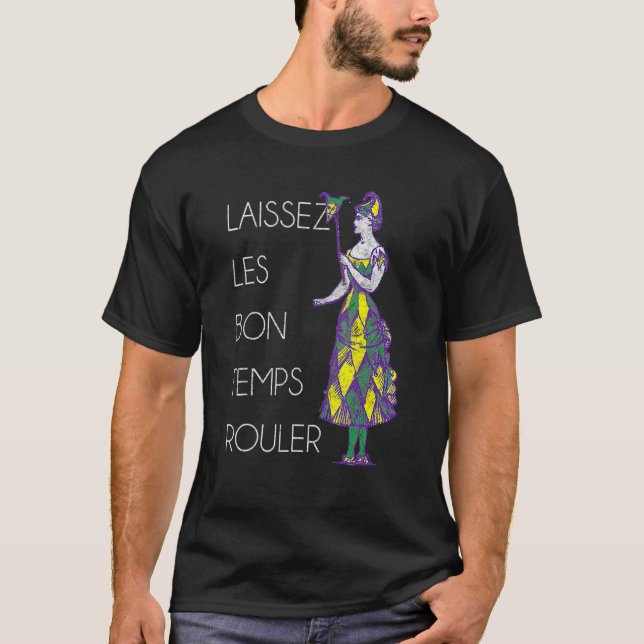 Camiseta Laissez les Bon Temps Rouler Lady Mardi Gras New O (Frente)
