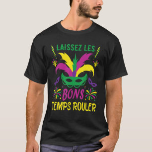 Camiseta Laissez Les Bons Templer Rouler Outfit Mardi Gras 
