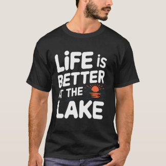 Camiseta Lake Life Better At Lake Sunset Boating Fishing Gi