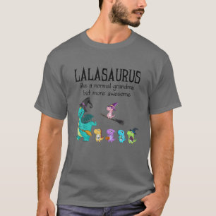 Camiseta Lala Surus Como Uma Avó Normal - Presentes De Dino