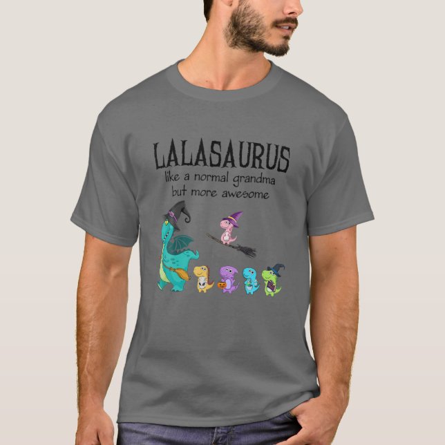 Camiseta Lala Surus Como Uma Avó Normal - Presentes De Dino (Frente)