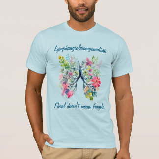 Camiseta LAM Floral Não Significa Frágil