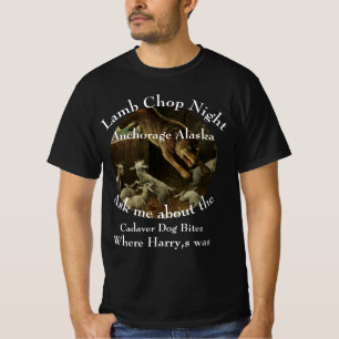 Camiseta Lamb Chop Night Cadaver Dog Bites Whittier Alaska
