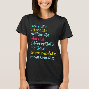 Camiseta Laminate Advocate Caffeine Educar Especial de SPED