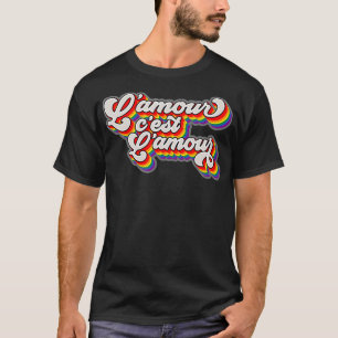 Camiseta L'amour est L'amour Love is Love in French Gay