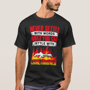 Camiseta Lança Chamas   Lança-chamas Queimadura Quente