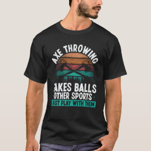Camiseta Lançamento de Machado requer Bolas Citação do Lan