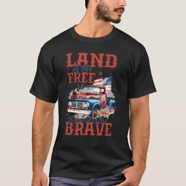 Camiseta Land Of The Free Because Of The Brave USA Flag 4th (Frente)