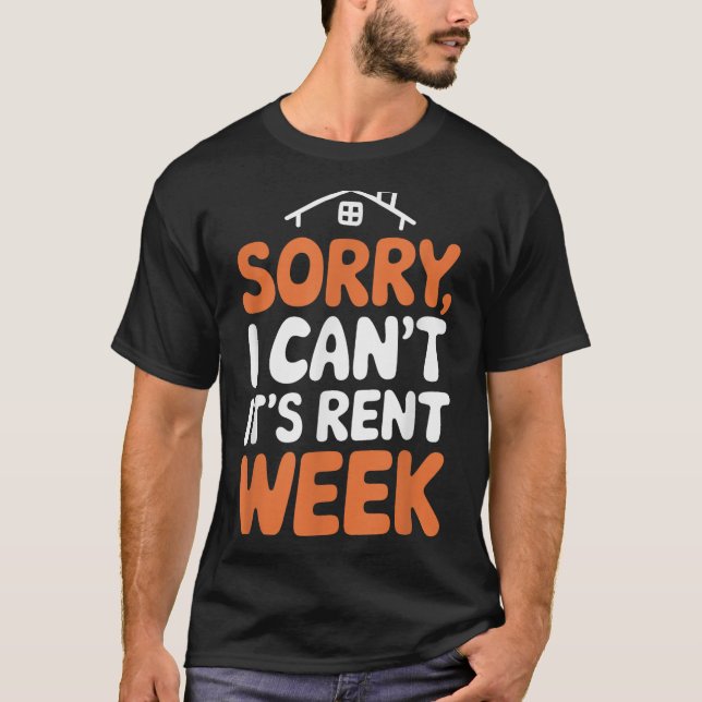 Camiseta Landlord Property Manager, Sorry I Can’t It's Rent (Frente)
